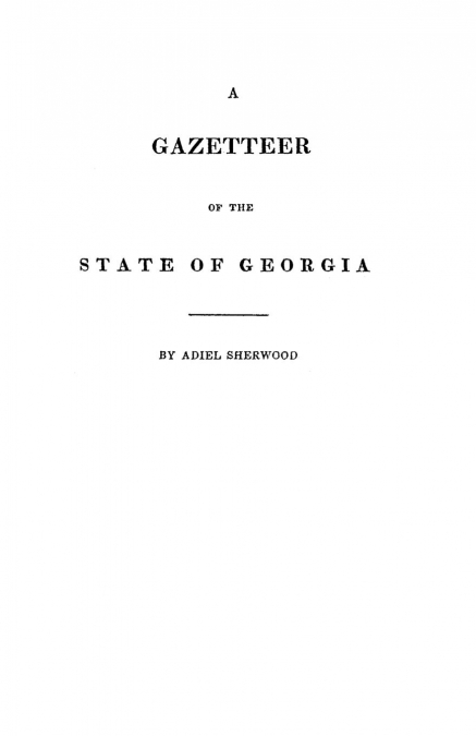 Gazetteer of the State of Georgia