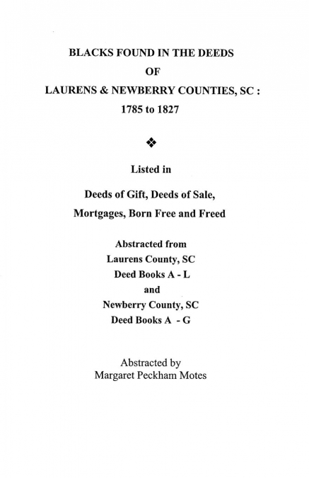 Blacks Found in the Deeds of Laurens & Newberry Counties, South Carolina