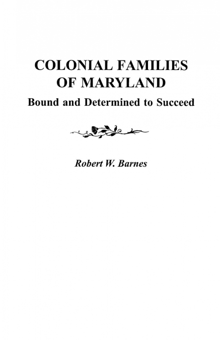 Colonial Families of Maryland