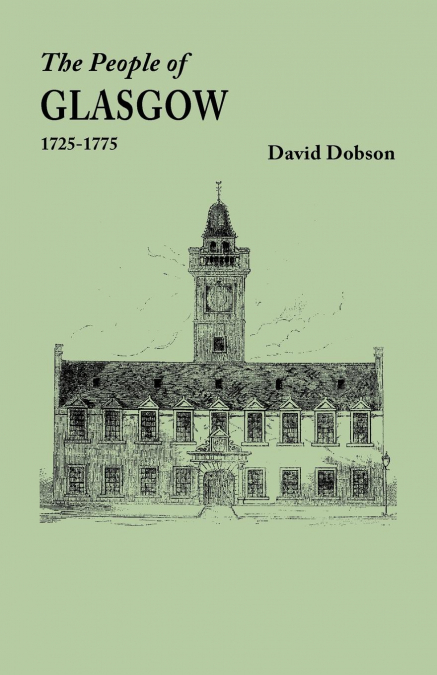 People of Glasgow [Scotland], 1725-1775