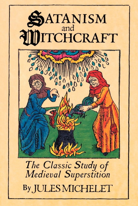 Satanism and Witchcraft