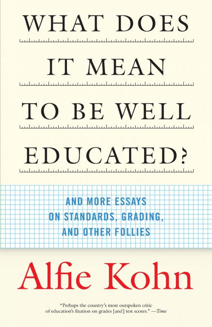 What Does It Mean to Be Well Educated?