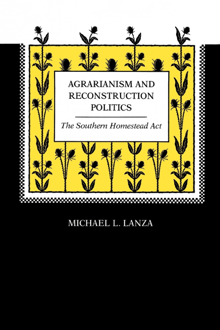 Agrarianism and Reconstruction Politics