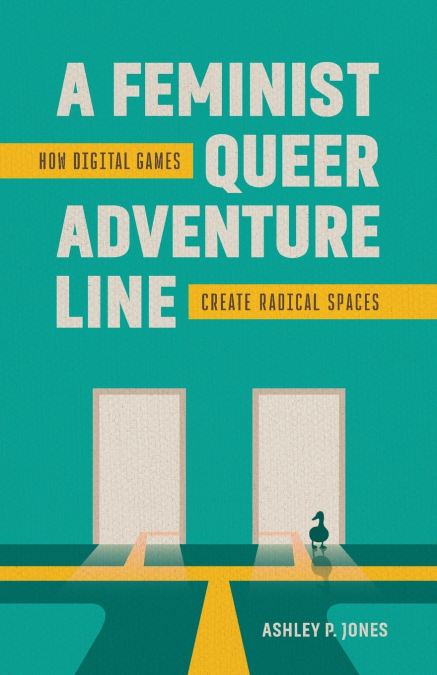 A Feminist, Queer Adventure Line
