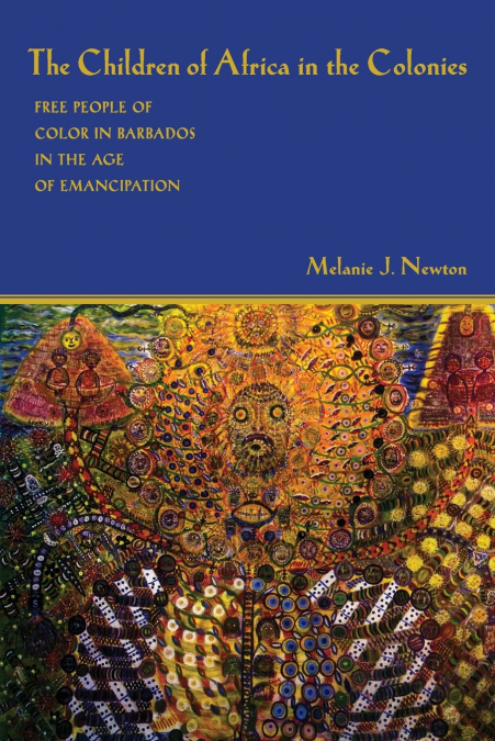 The Children of Africa in the Colonies