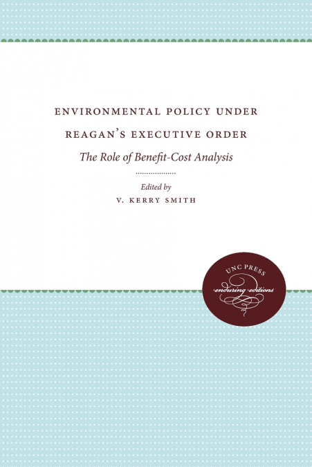 Environmental Policy Under Reagan’s Executive Order