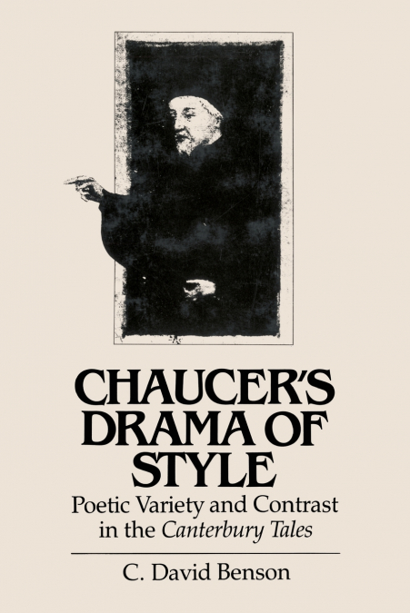 Chaucer’s Drama of Style