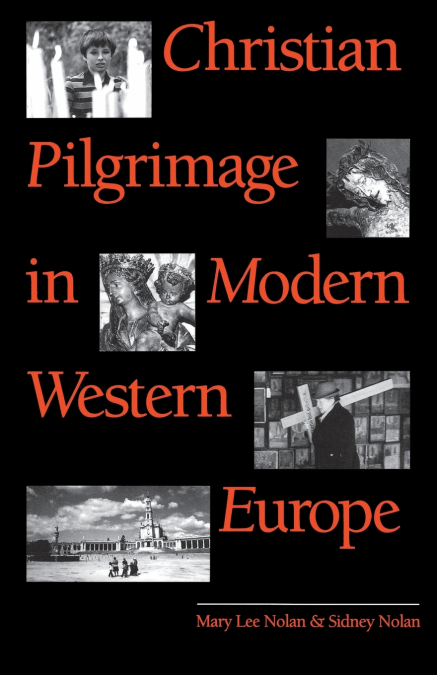 Christian Pilgrimage in Modern Western Europe