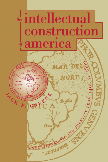 The Intellectual Construction of America