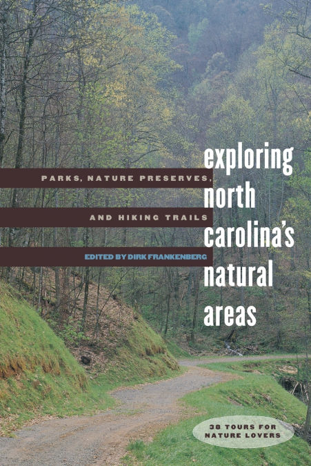 Exploring North Carolina’s Natural Areas