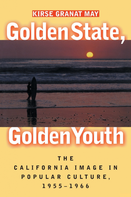 Golden State, Golden Youth