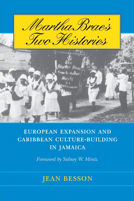 Martha Brae’s Two Histories