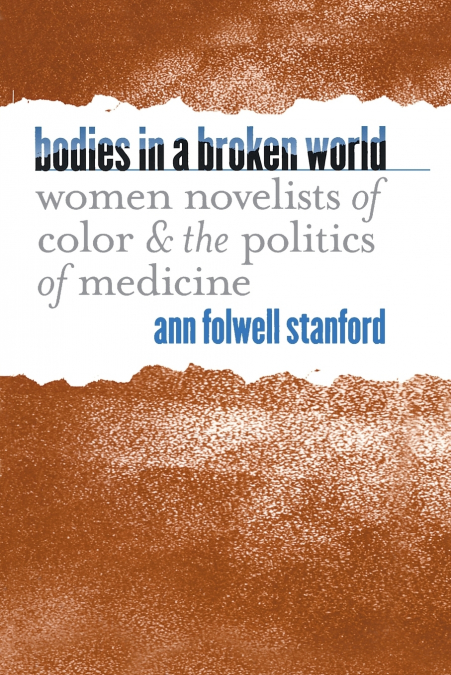 Bodies in a Broken World