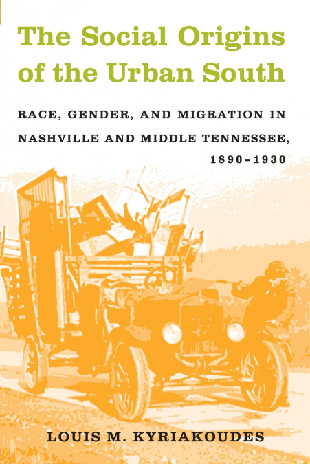 The Social Origins of the Urban South
