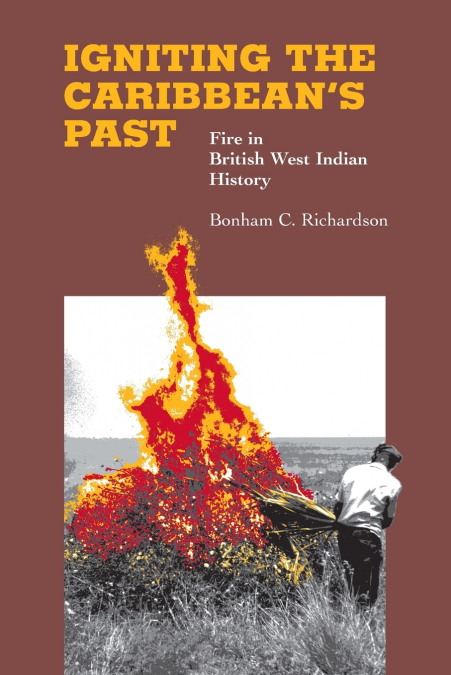 Igniting the Caribbean’s Past