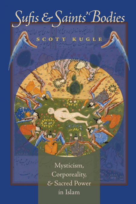 Sufis and Saints’ Bodies
