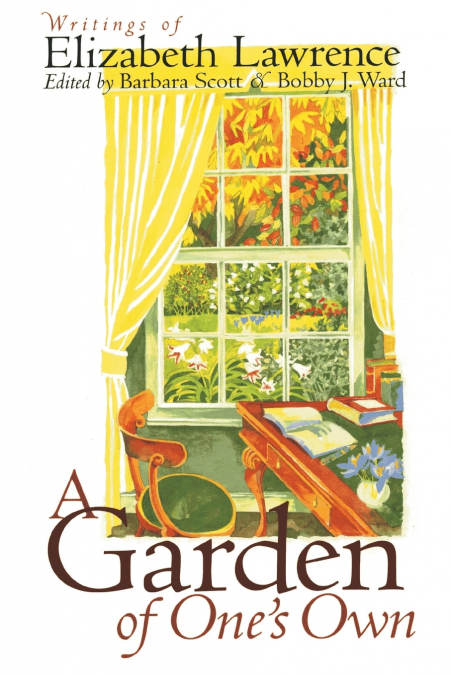 A Garden of One’s Own