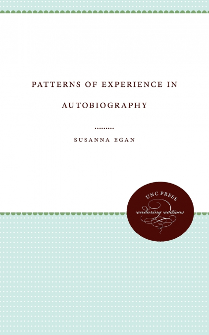Patterns of Experience in Autobiography