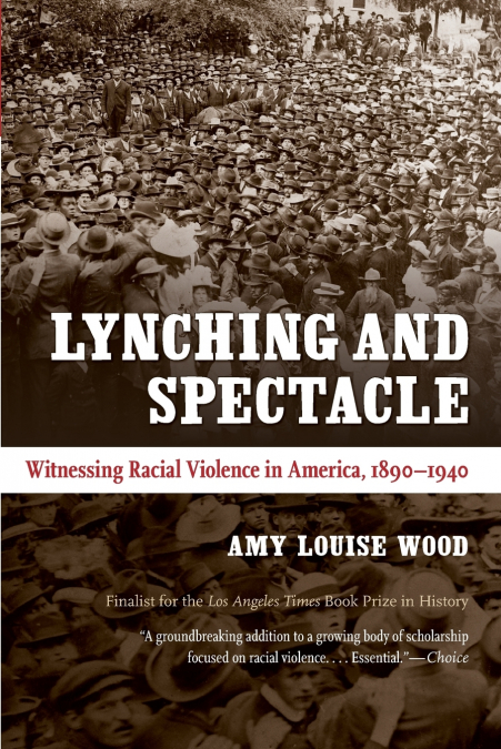 Lynching and Spectacle