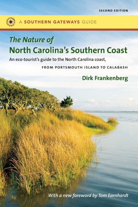 The Nature of North Carolina’s Southern Coast