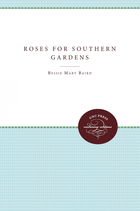 Roses for Southern Gardens