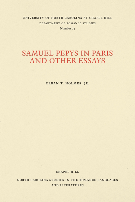 Samuel Pepys in Paris and Other Essays