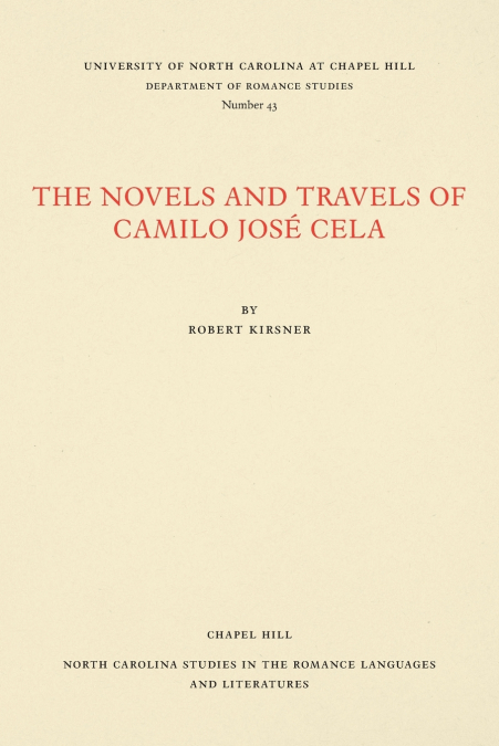 The Novels and Travels of Camilo José Cela