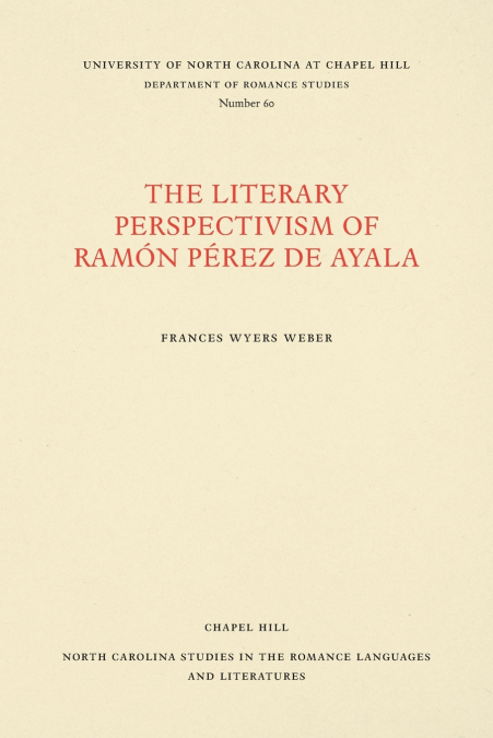 The Literary Perspectivism of Ramón Pérez de Ayala