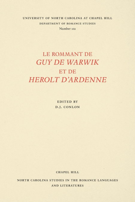 Le Rommant de Guy de Warwik et de Herolt d’Ardenne