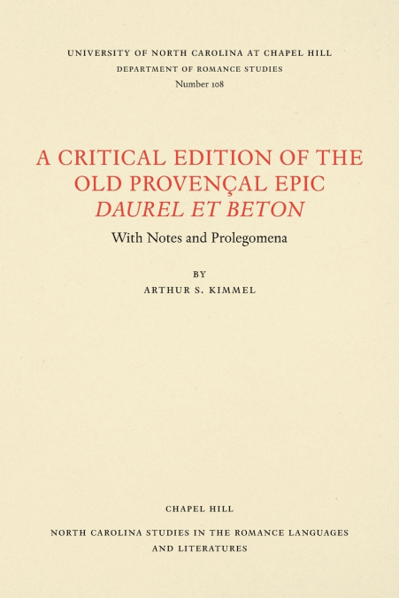 A Critical Edition of the Old Provençal Epic Daurel et Beton