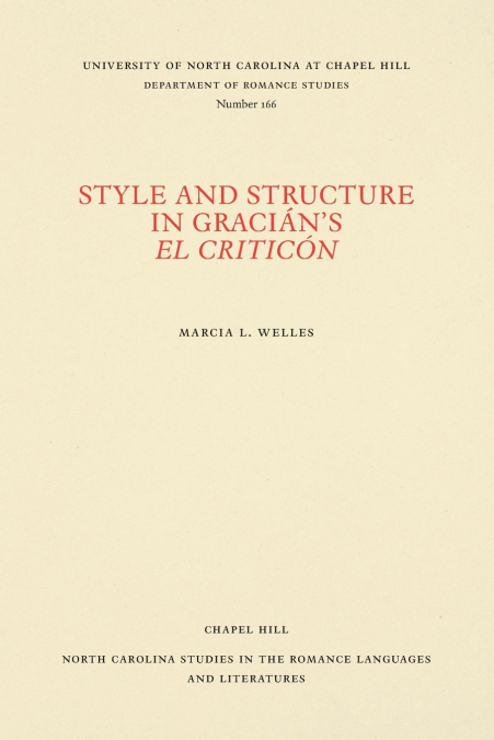 Style and Structure in Gracián’s El Criticón