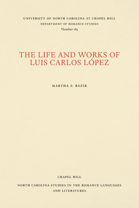 The Life and Works of Luis Carlos López