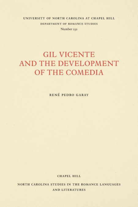 Gil Vicente and the Development of the Comedia