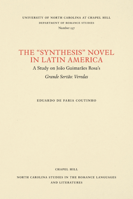 The 'Synthesis' Novel in Latin America
