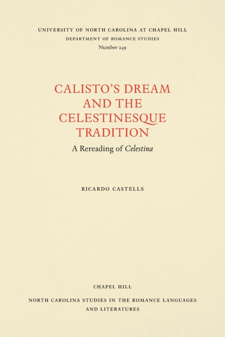 Calisto’s Dream and the Celestinesque Tradition