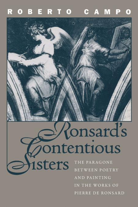 Ronsard’s Contentious Sisters