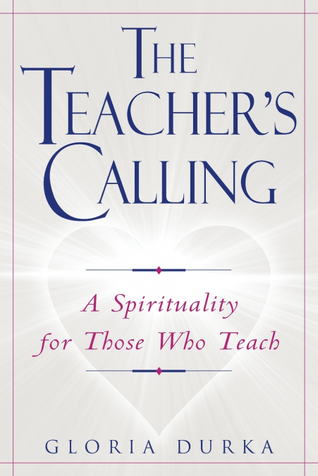 The Teacher’s Calling