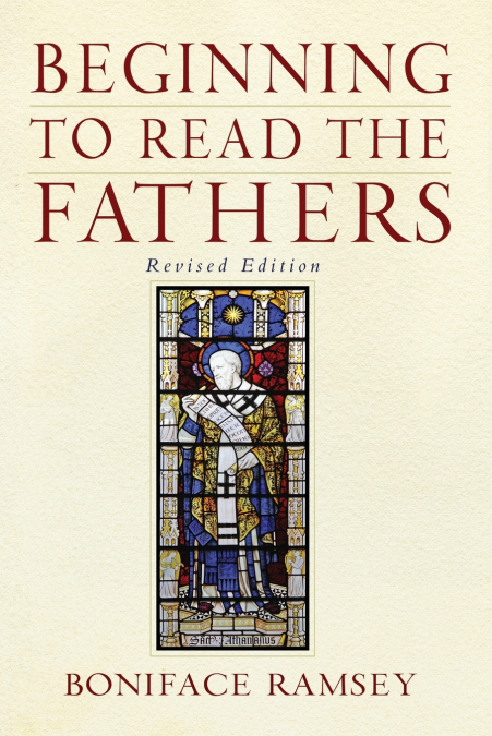 Beginning to Read the Fathers