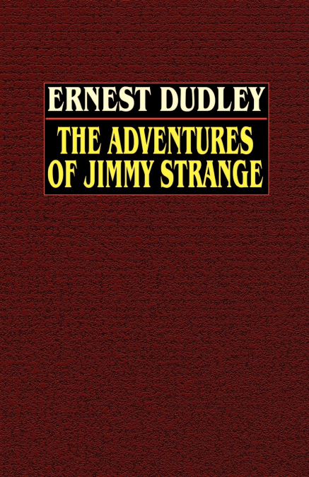 The Adventures of Jimmy Strange