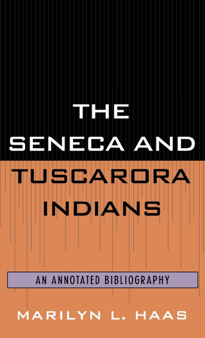 The Seneca and Tuscarora Indians