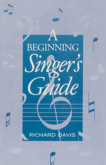 Beginning Singer’s Guide