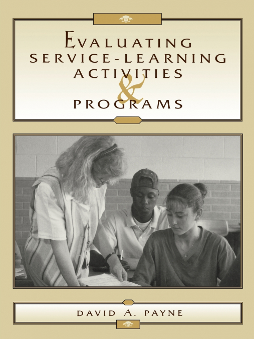 Evaluating Service-Learning Activities and Programs