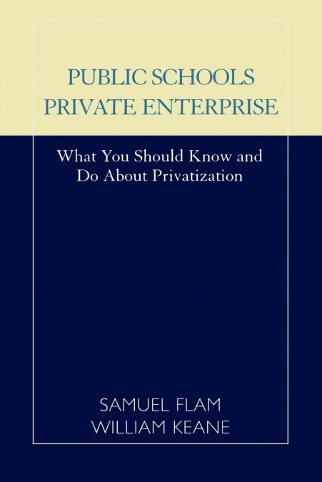 Public Schools/Private Enterprise