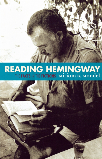 Reading Hemingway