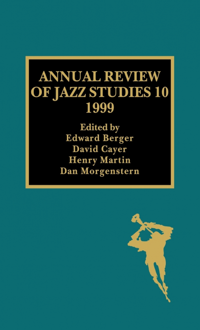 Annual Review of Jazz Studies 10