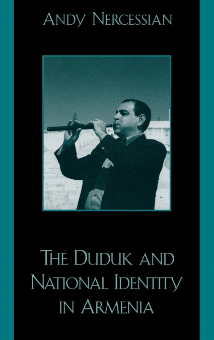 Duduk and National Identity in Armenia