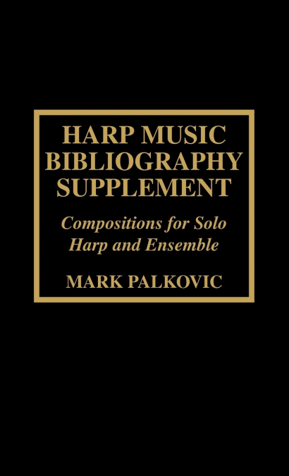 Harp Music Bibliography Supplement