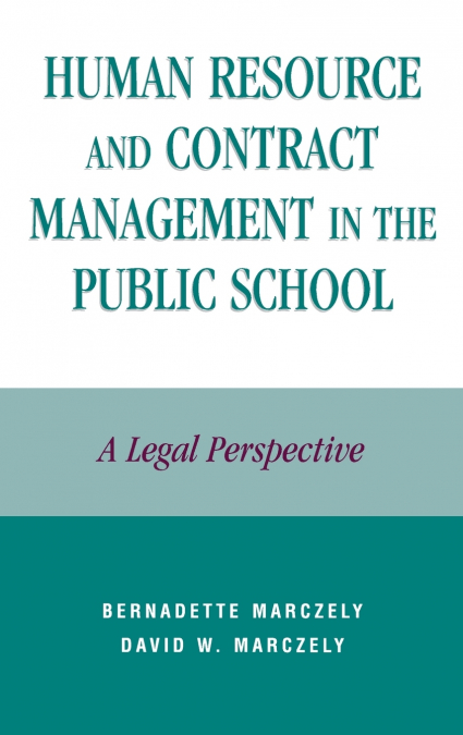 Human Resource and Contract Management in the Public School