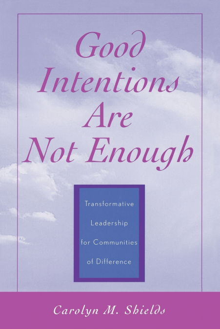 Good Intentions are not Enough