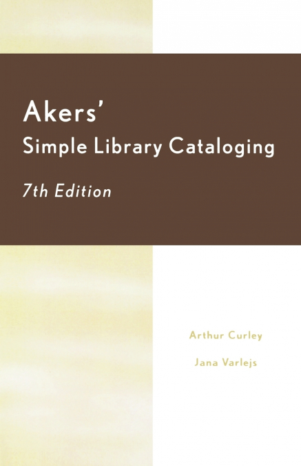 Akers’ Simple Library Cataloging
